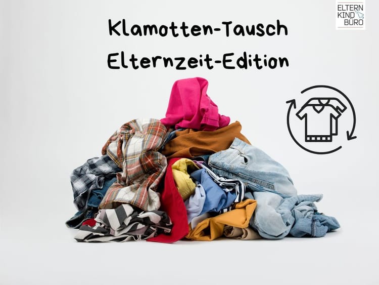 [17. Nov.]  Klamottentausch-Party für Eltern